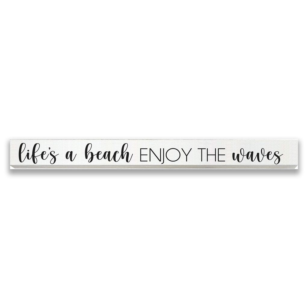 Skinny Words: Lifes a Beach Enjoy the Waves