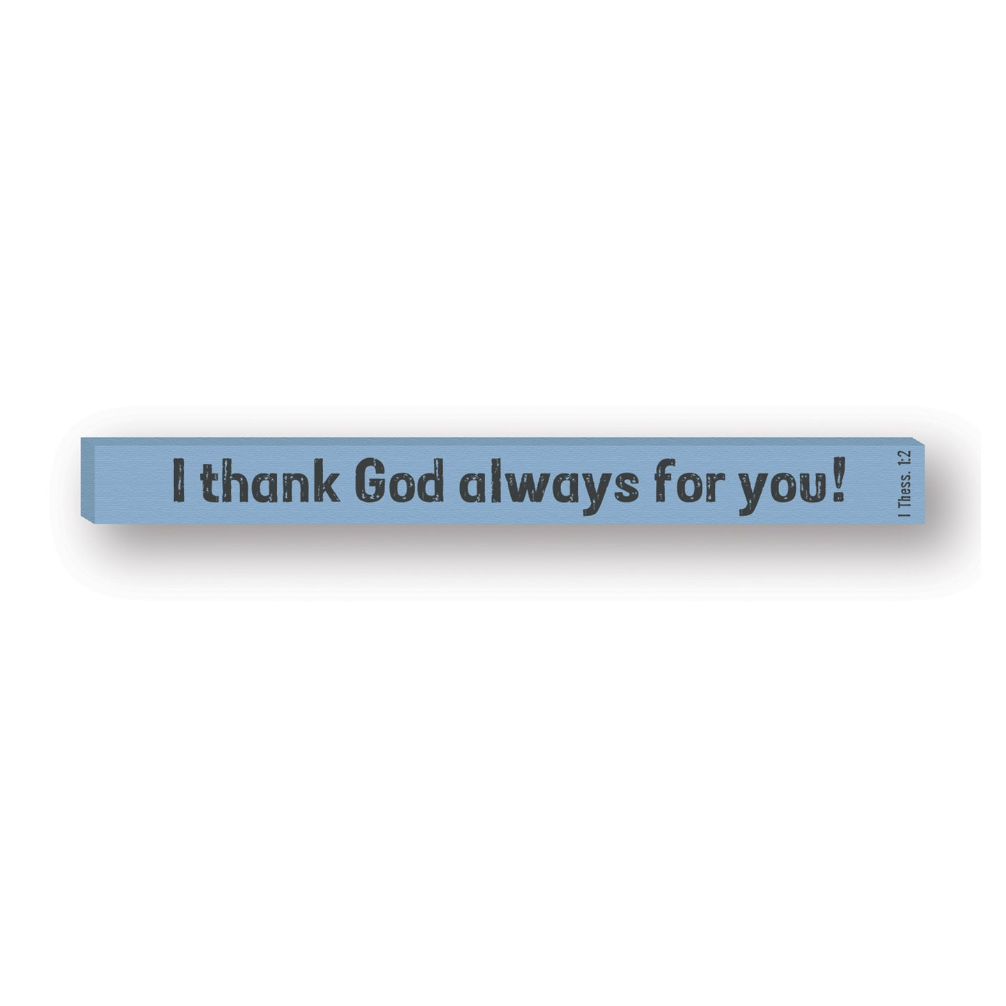 Inspirational Skinny Stick Plaques