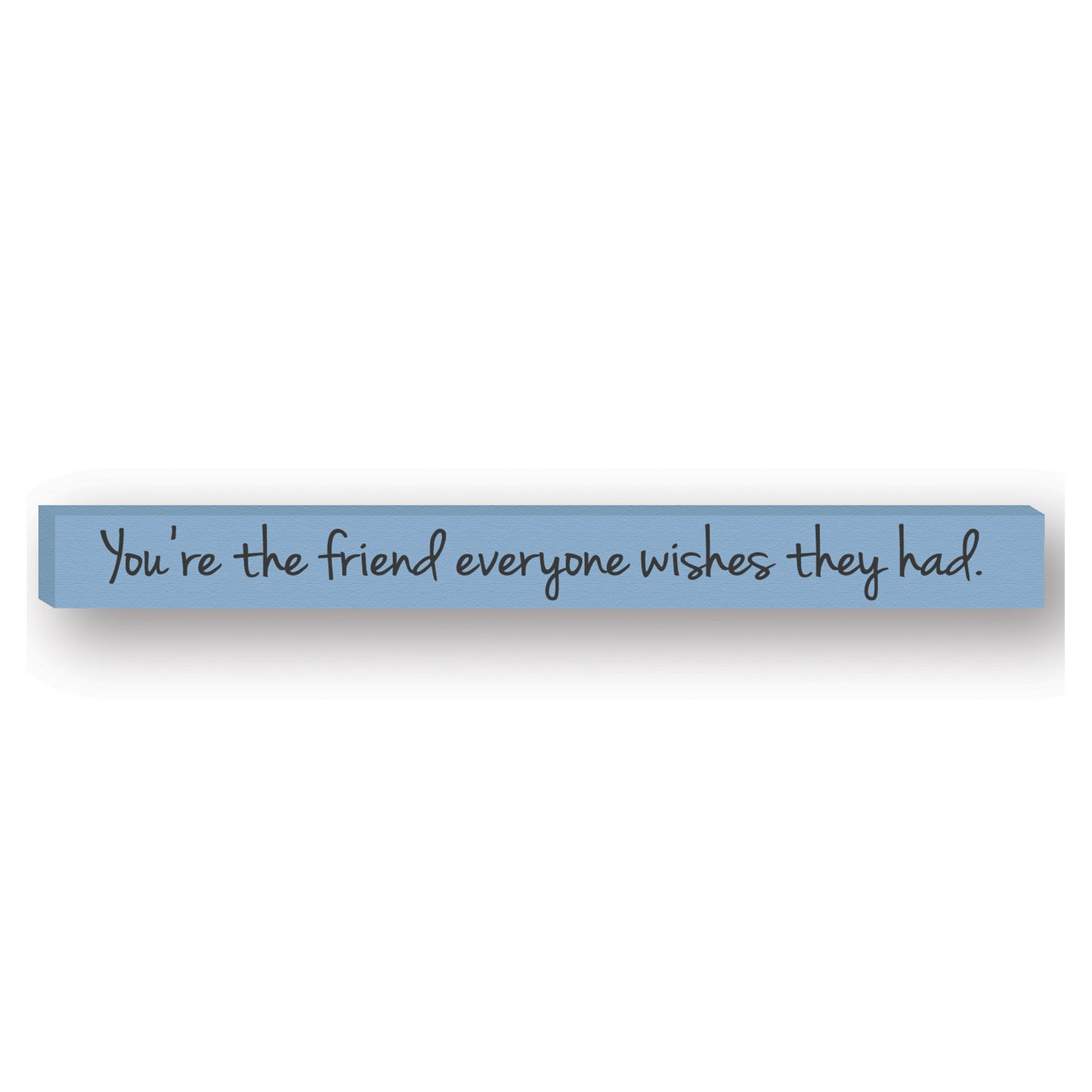 Inspirational Skinny Stick Plaques