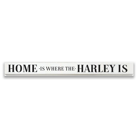Skinny Words: Home is Where the Harley Is